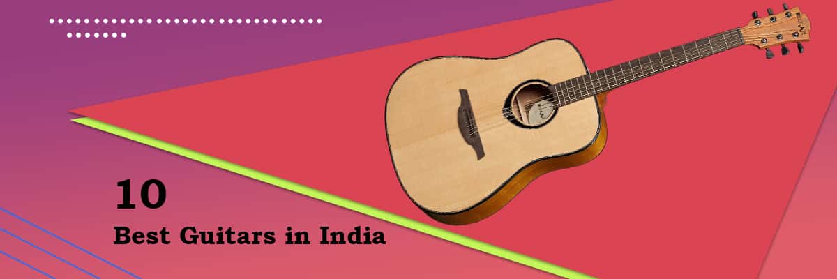 10 Best Guitars in India 2021 Reviews